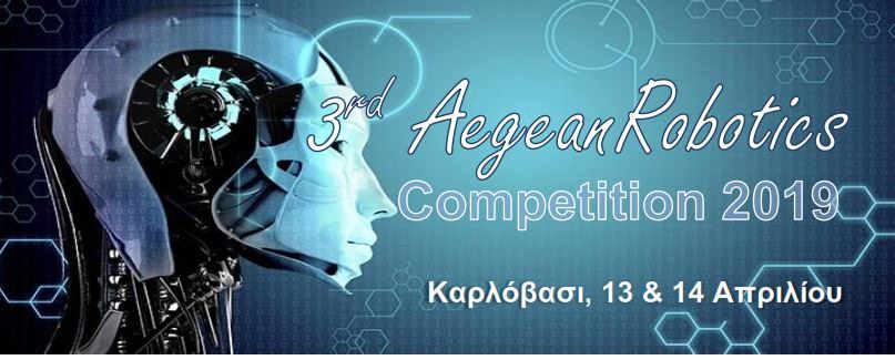 "3rd AEGEAN ROBOTICS COMPETITION 2019"